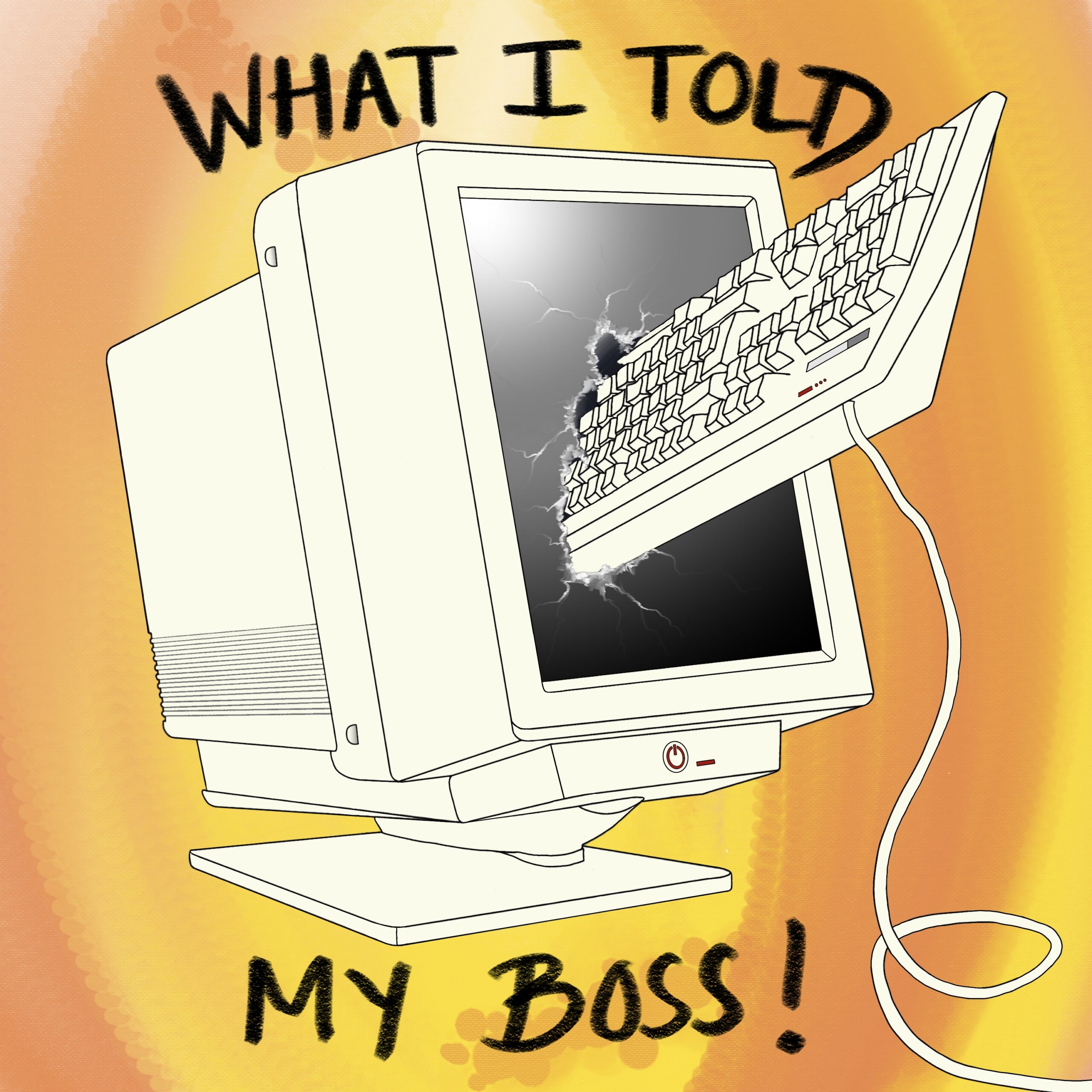 What I Told My Boss official single artwork